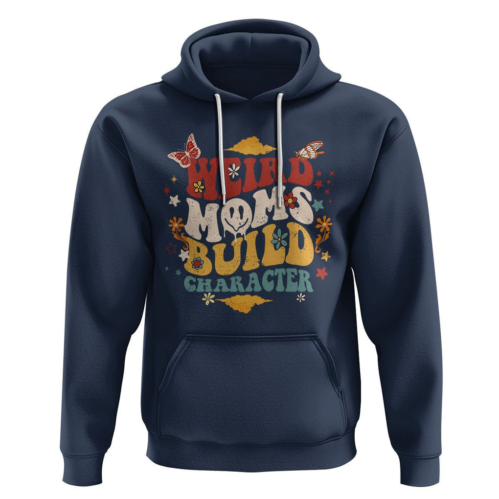 Retro Groovy Weird Moms Build Character Hoodie Funny Mom Life Mother's Day Gifts TS02 Navy Printyourwear