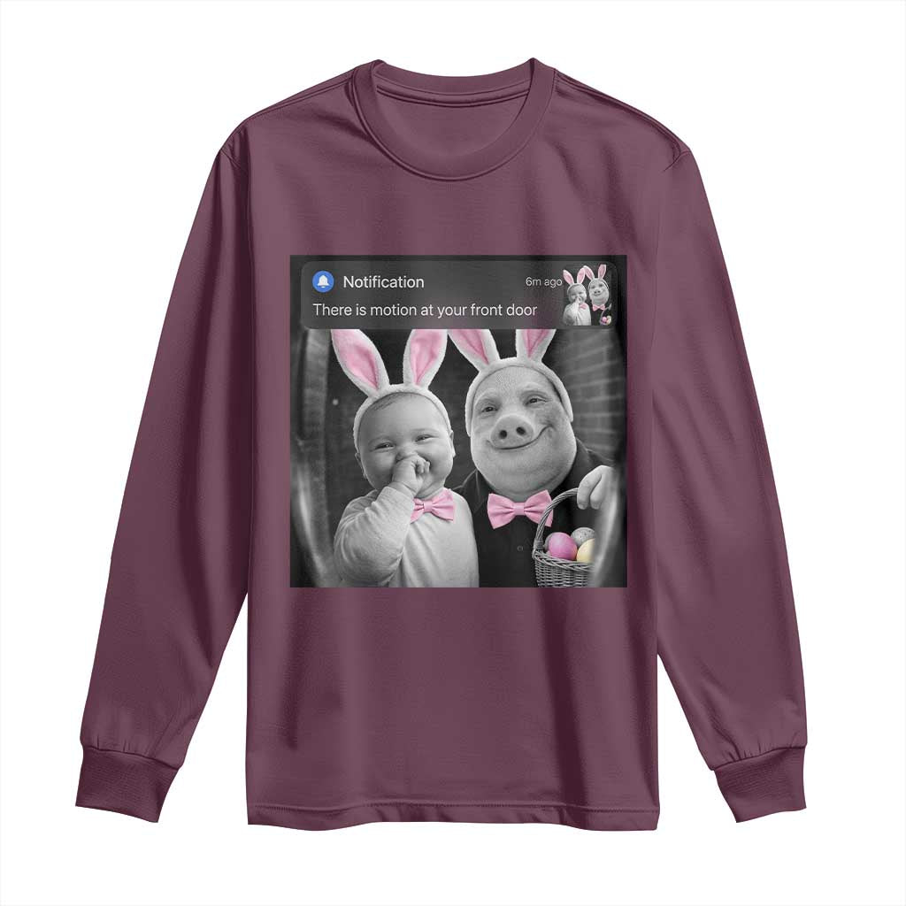 Funny Easter AI Baby with John Pork Meme Long Sleeve Shirt There Is Motion at Your Front Door Notification Humor TS02 Maroon Print Your Wear