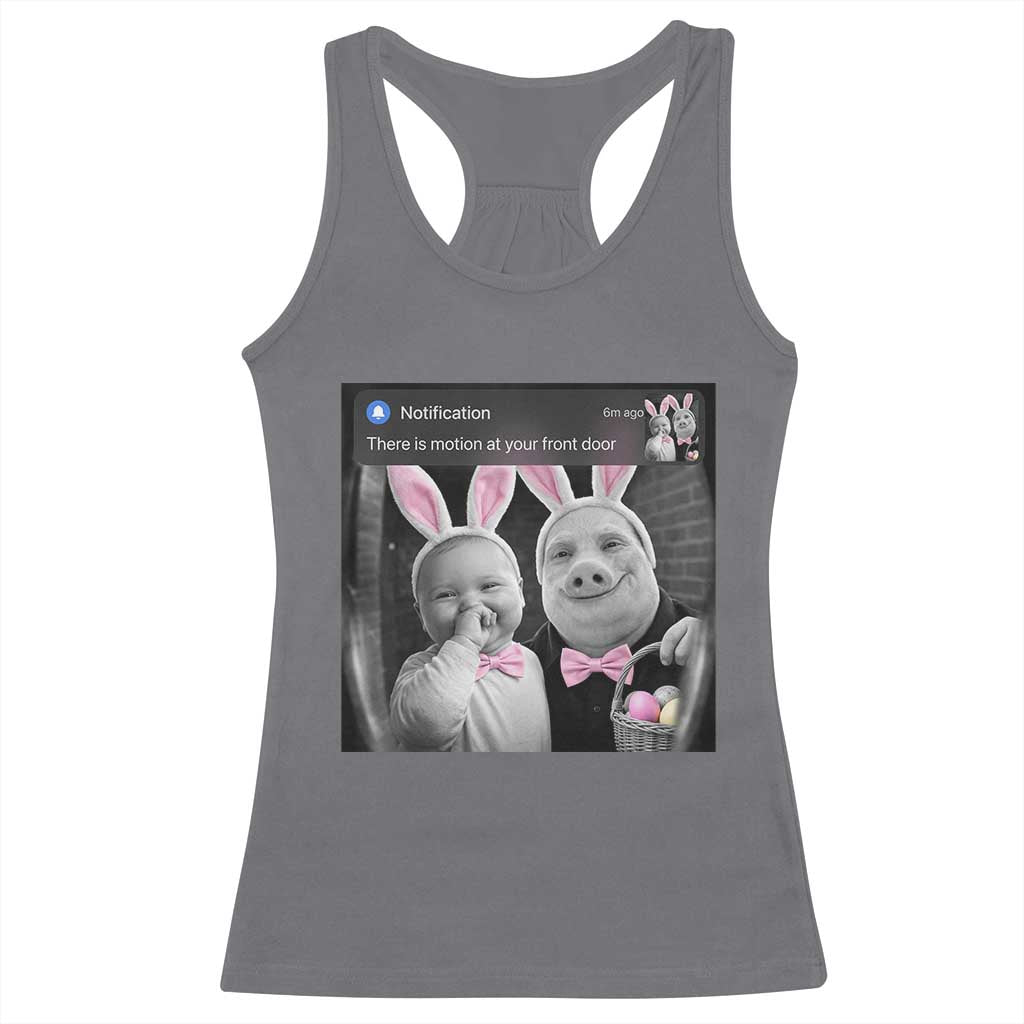 Funny Easter AI Baby with John Pork Meme Racerback Tank Top There Is Motion at Your Front Door Notification Humor TS02 Charcoal Print Your Wear