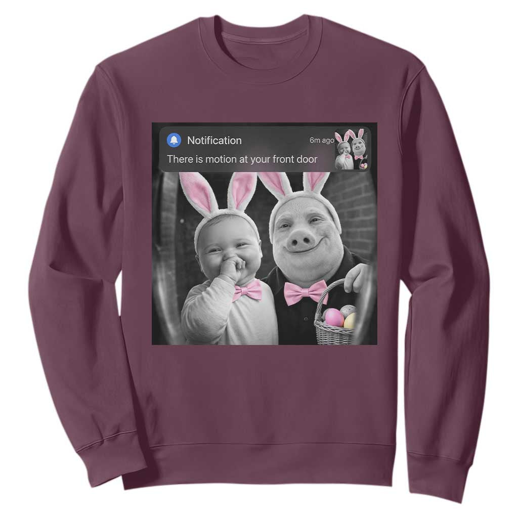 Funny Easter AI Baby with John Pork Meme Sweatshirt There Is Motion at Your Front Door Notification Humor TS02 Maroon Print Your Wear