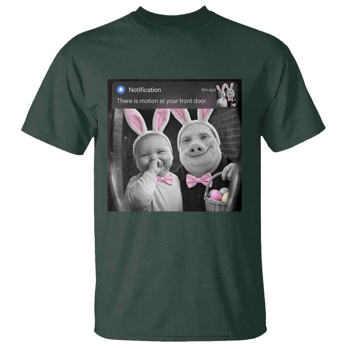 Funny Easter AI Baby with John Pork Meme T Shirt There Is Motion at Your Front Door Notification Humor TS02 Dark Forest Green Print Your Wear
