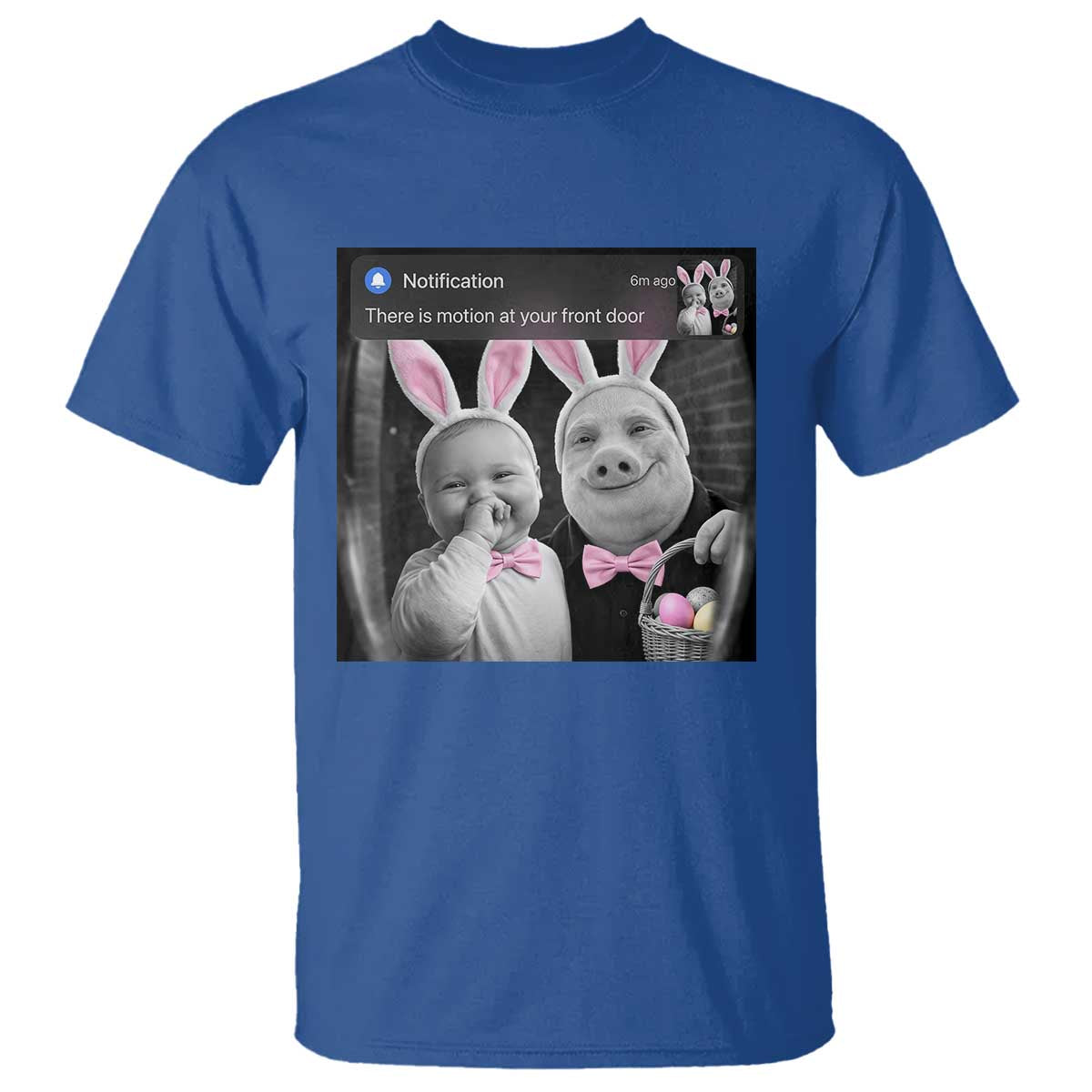 Funny Easter AI Baby with John Pork Meme T Shirt There Is Motion at Your Front Door Notification Humor TS02 Royal Blue Print Your Wear