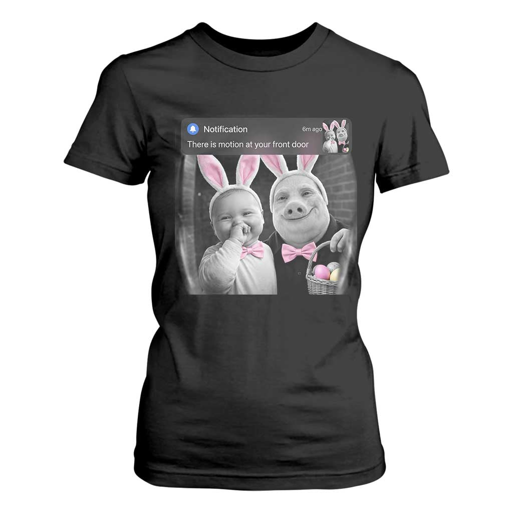 Funny Easter AI Baby with John Pork Meme T Shirt For Women There Is Motion at Your Front Door Notification Humor TS02 Black Print Your Wear