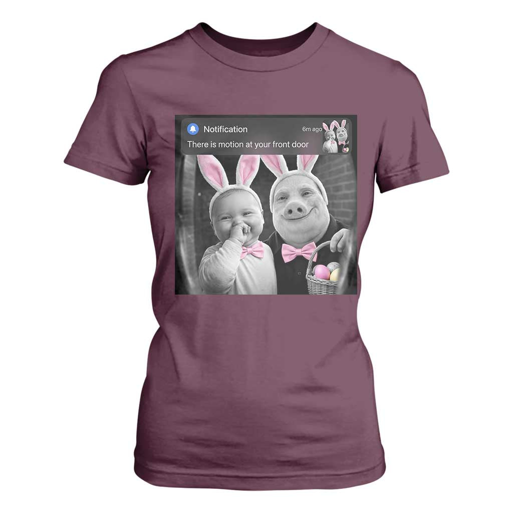 Funny Easter AI Baby with John Pork Meme T Shirt For Women There Is Motion at Your Front Door Notification Humor TS02 Maroon Print Your Wear