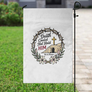 Death Could Not Hold Him Jesus Christian Easter Garden Flag He Is Risen Faith Message TS02 Print Your Wear