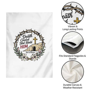 Death Could Not Hold Him Jesus Christian Easter Garden Flag He Is Risen Faith Message TS02 Print Your Wear