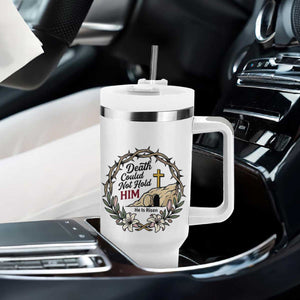 Death Could Not Hold Him Jesus Christian Easter Tumbler With Handle He Is Risen Faith Message TS02 Print Your Wear