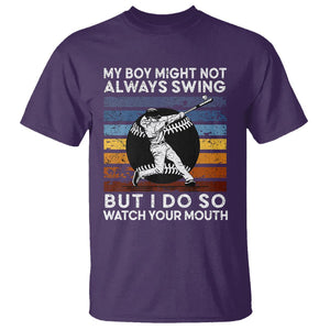 Funny Baseball T Shirt My Boy Might Not Always Swing But I Do So Watch Your Mouth Retro Vintage TS02 Purple Printyourwear