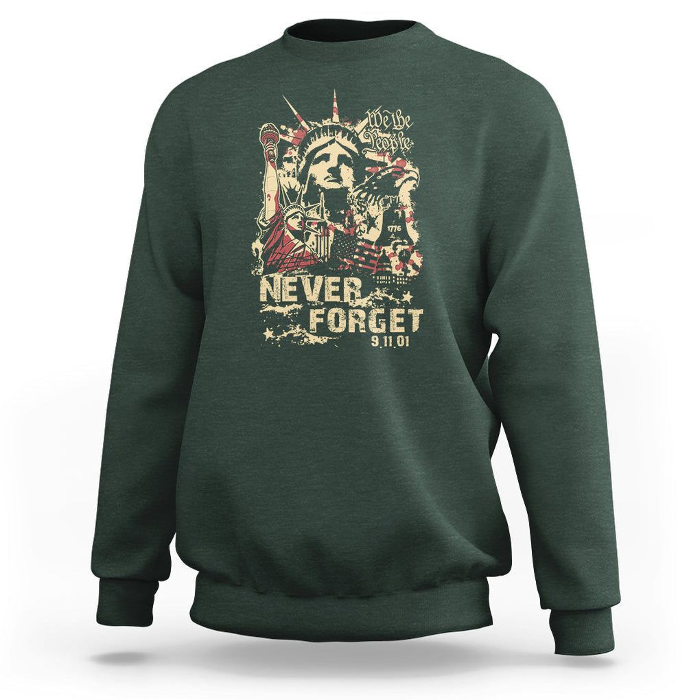 Patriot Day Sweatshirt We Will Never Forget American Memorial Patriotic TS02 Dark Forest Green Print Your Wear