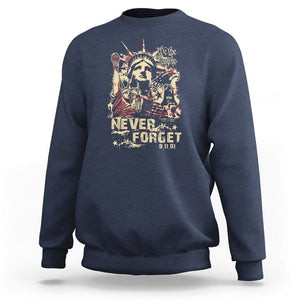 Patriot Day Sweatshirt We Will Never Forget American Memorial Patriotic TS02 Navy Print Your Wear
