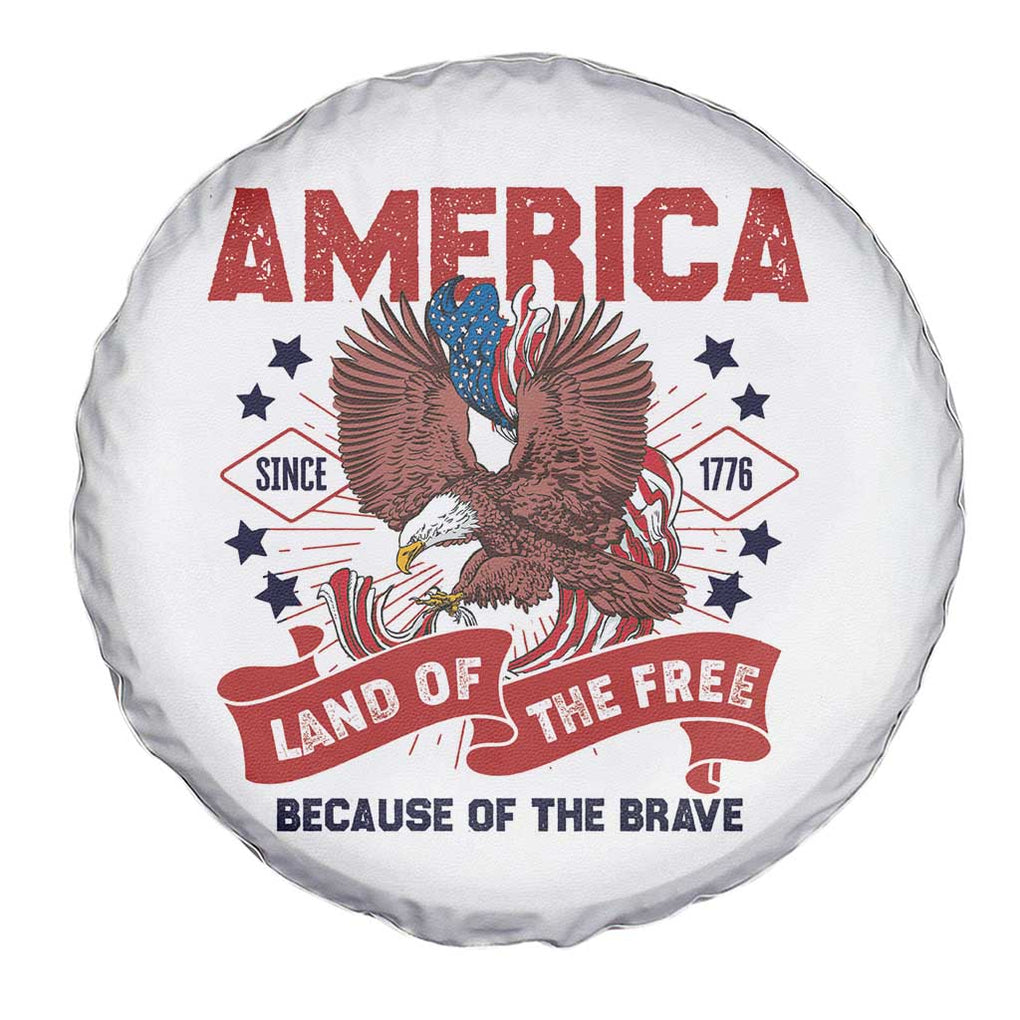 Patriotic American Eagle Spare Tire Cover Land Of The Free Because Of The Brave 1776 US Pride 4th of July TS02 Print Your Wear