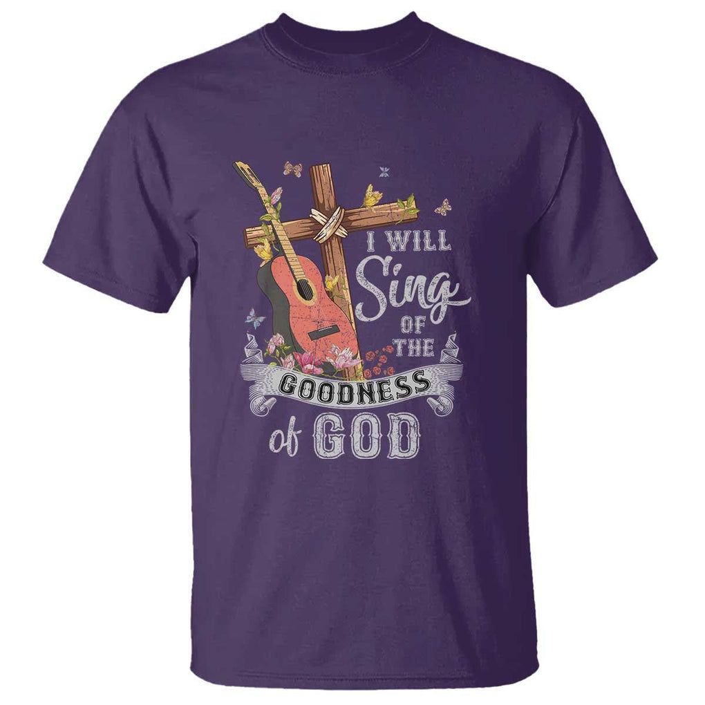 I Will Sing Of The Goodness Of God T Shirt Christian Faith Retro Vintage TS02 Purple Print Your Wear