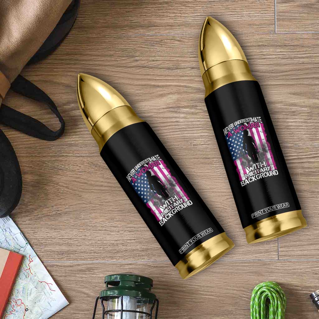 Female Veteran Bullet Tumbler Never Underestimate A Woman With Military Background American Flag TS02 Print Your Wear