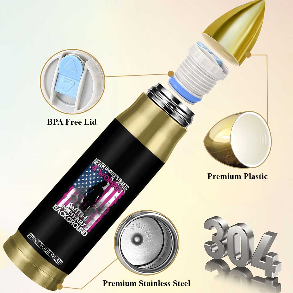 Female Veteran Bullet Tumbler Never Underestimate A Woman With Military Background American Flag TS02 Print Your Wear