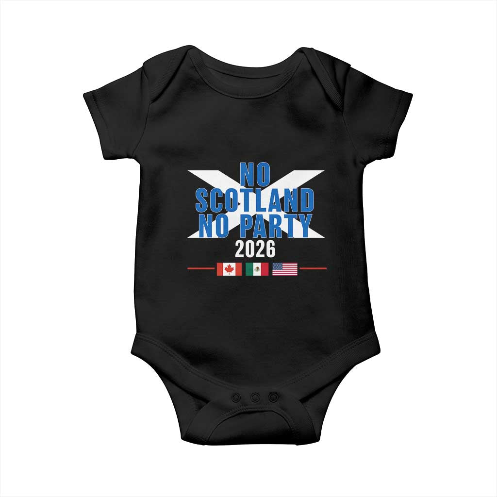 No Scotland No Party 2026 Saltire Flag Baby Onesie Game Day Soccer Fans Football Tournament