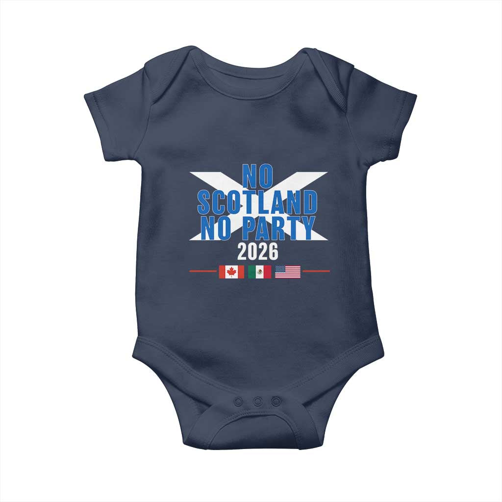 No Scotland No Party 2026 Saltire Flag Baby Onesie Game Day Soccer Fans Football Tournament