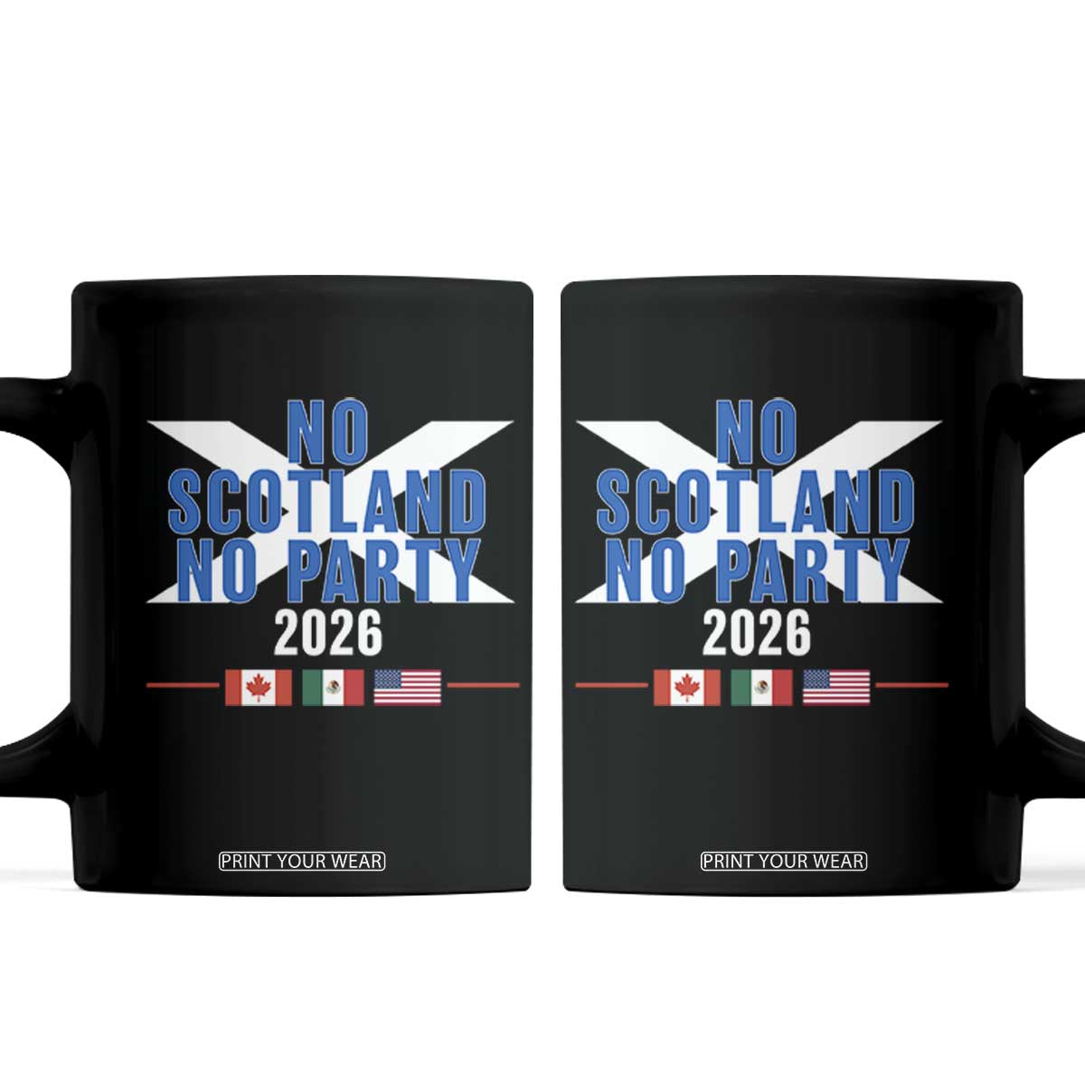 No Scotland No Party 2026 Saltire Flag Coffee Mug Game Day Soccer Fans Football Tournament