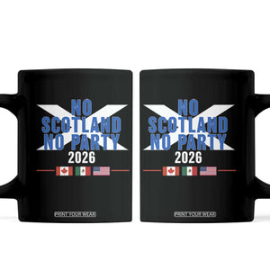 No Scotland No Party 2026 Saltire Flag Coffee Mug Game Day Soccer Fans Football Tournament