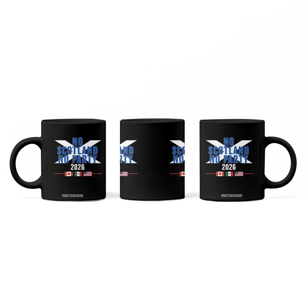 No Scotland No Party 2026 Saltire Flag Coffee Mug Game Day Soccer Fans Football Tournament