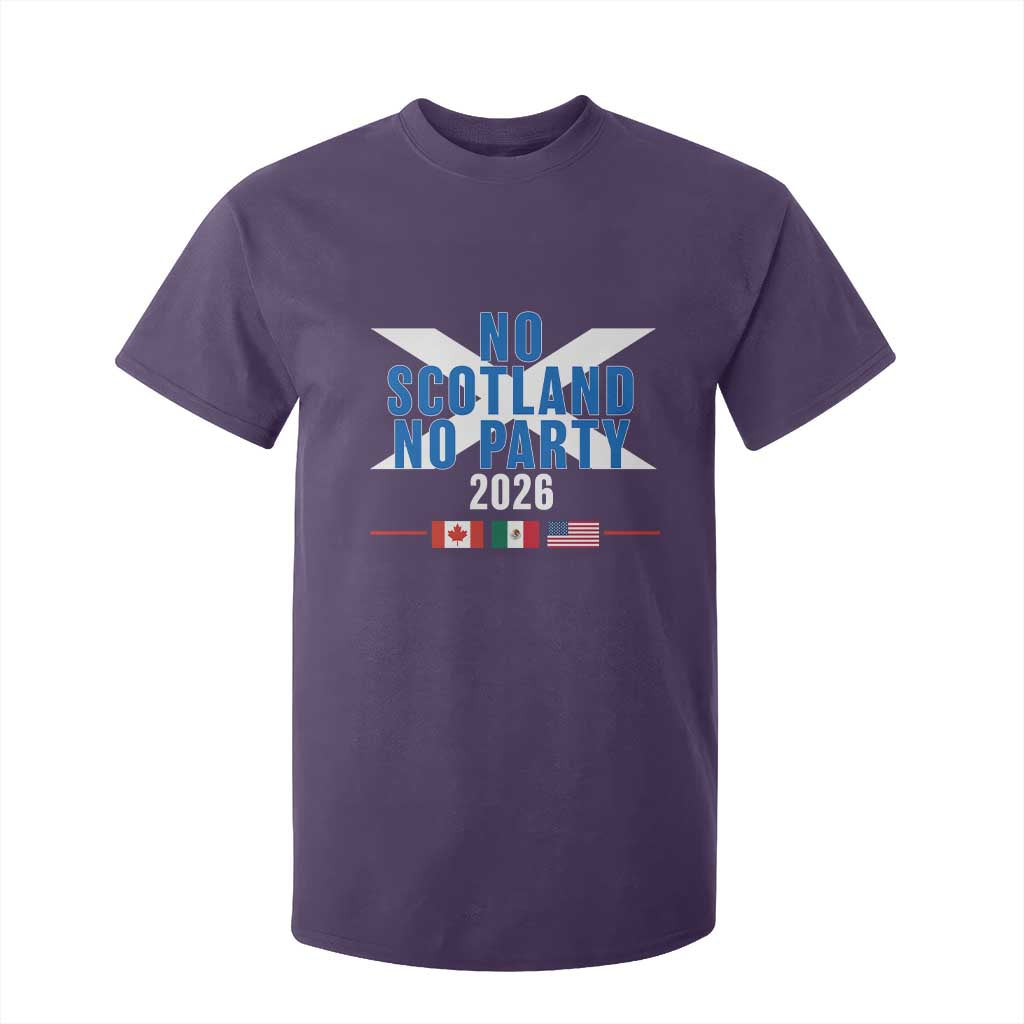 No Scotland No Party 2026 Saltire Flag T Shirt For Kid Game Day Soccer Fans Football Tournament