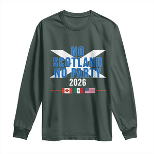 No Scotland No Party 2026 Saltire Flag Long Sleeve Shirt Game Day Soccer Fans Football Tournament