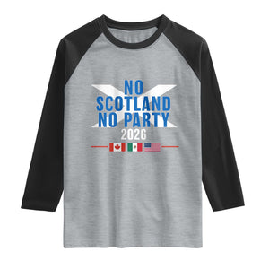 No Scotland No Party 2026 Saltire Flag Raglan Shirt Game Day Soccer Fans Football Tournament