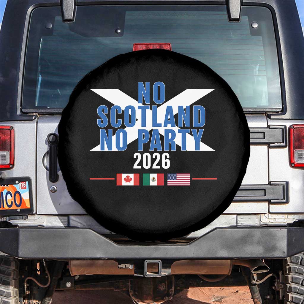 No Scotland No Party 2026 Saltire Flag Spare Tire Cover Game Day Soccer Fans Football Tournament