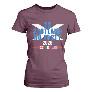 No Scotland No Party 2026 Saltire Flag T Shirt For Women Game Day Soccer Fans Football Tournament