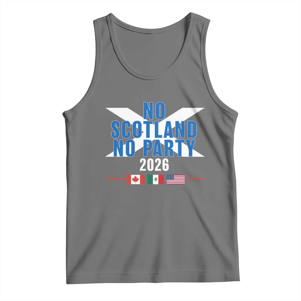 No Scotland No Party 2026 Saltire Flag Tank Top Game Day Soccer Fans Football Tournament