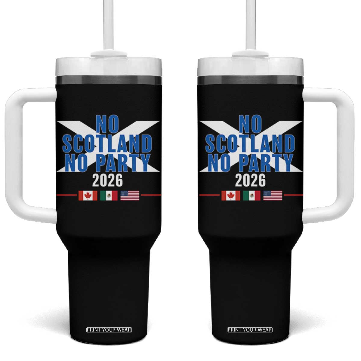 No Scotland No Party 2026 Saltire Flag Tumbler With Handle Game Day Soccer Fans Football Tournament