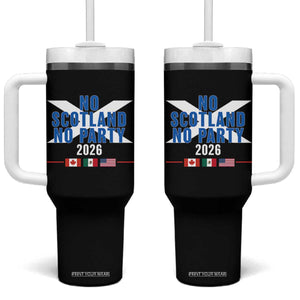 No Scotland No Party 2026 Saltire Flag Tumbler With Handle Game Day Soccer Fans Football Tournament