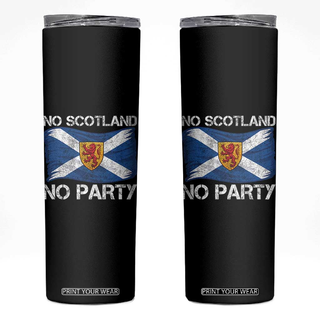 No Scotland No Party Saltire Flag Lion Rampant Crest Skinny Tumbler Game Day Soccer Fans Football Tournament