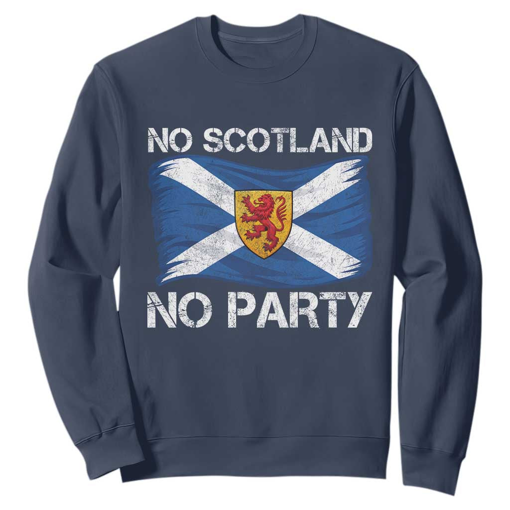 No Scotland No Party Saltire Flag Lion Rampant Crest Sweatshirt Game Day Soccer Fans Football Tournament