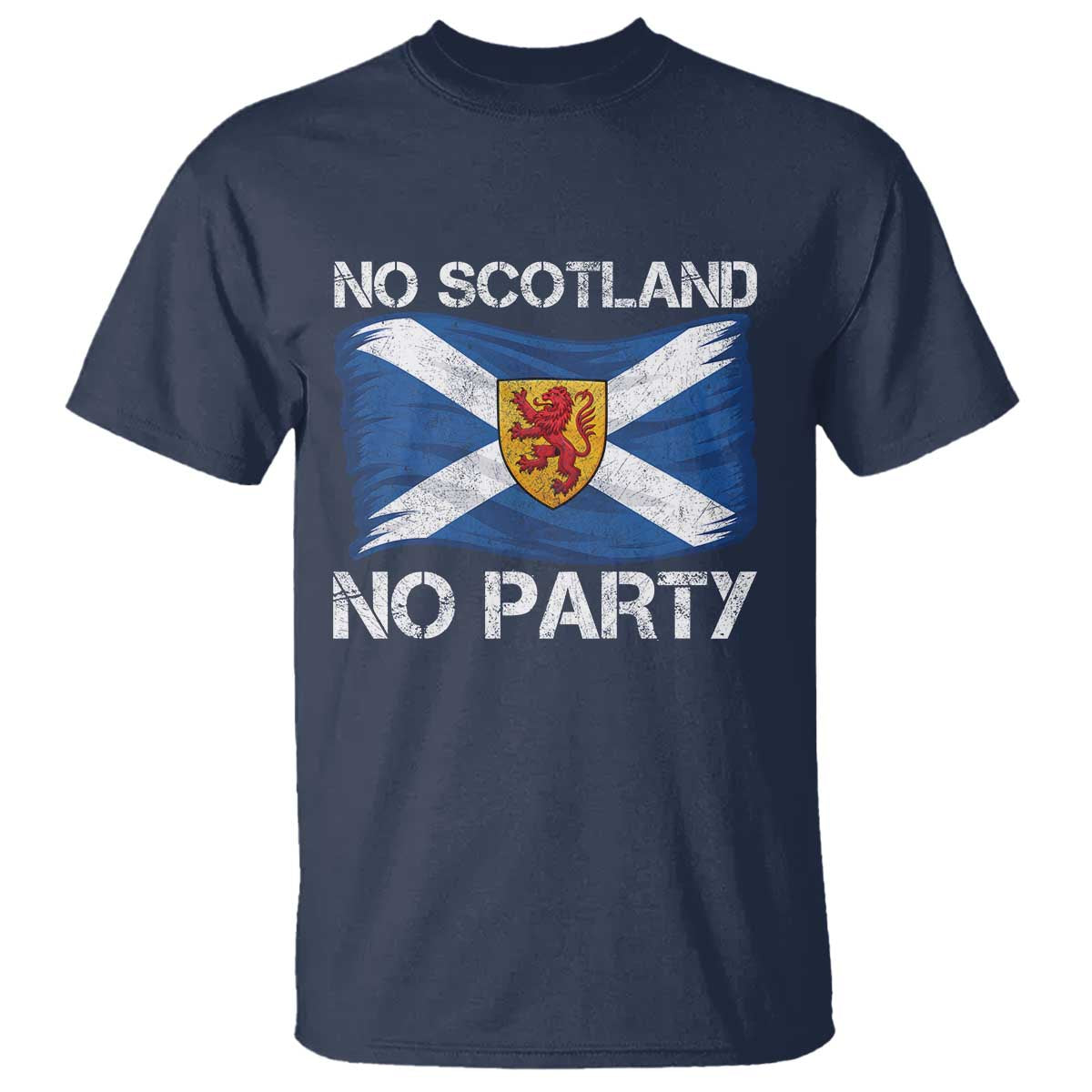 No Scotland No Party Saltire Flag Lion Rampant Crest T Shirt Game Day Soccer Fans Football Tournament