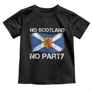 No Scotland No Party Saltire Flag Lion Rampant Crest Toddler T Shirt Game Day Soccer Fans Football Tournament