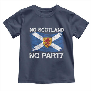 No Scotland No Party Saltire Flag Lion Rampant Crest Toddler T Shirt Game Day Soccer Fans Football Tournament