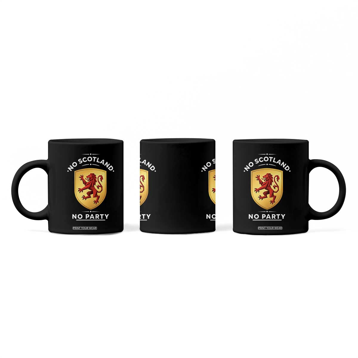 No Scotland No Party Gold Heraldic Shield Red Lion Rampant Coffee Mug Game Day Soccer Fans Football Tournament