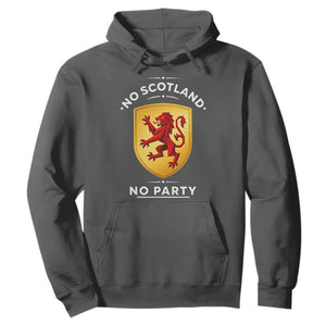 No Scotland No Party Gold Heraldic Shield Red Lion Rampant Hoodie Game Day Soccer Fans Football Tournament