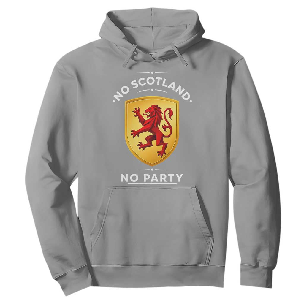 No Scotland No Party Gold Heraldic Shield Red Lion Rampant Hoodie Game Day Soccer Fans Football Tournament