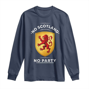 No Scotland No Party Gold Heraldic Shield Red Lion Rampant Long Sleeve Shirt Game Day Soccer Fans Football Tournament