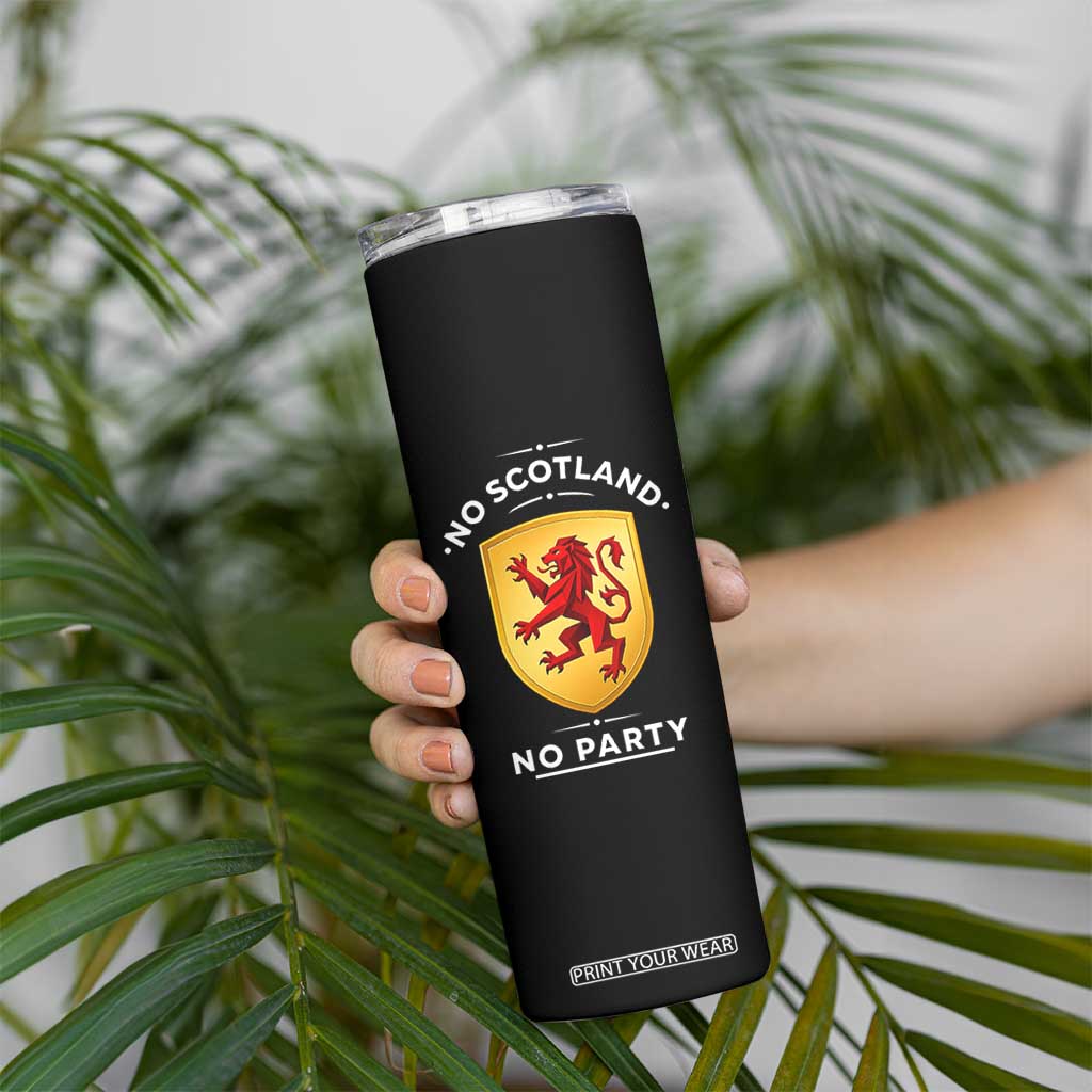 No Scotland No Party Gold Heraldic Shield Red Lion Rampant Skinny Tumbler Game Day Soccer Fans Football Tournament