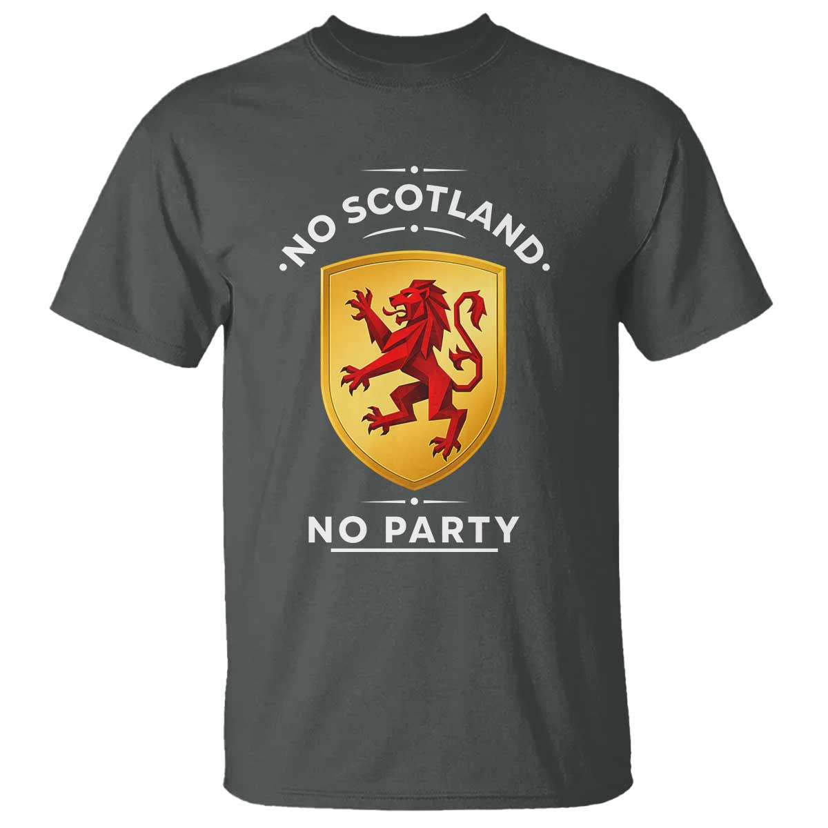 No Scotland No Party Gold Heraldic Shield Red Lion Rampant T Shirt Game Day Soccer Fans Football Tournament
