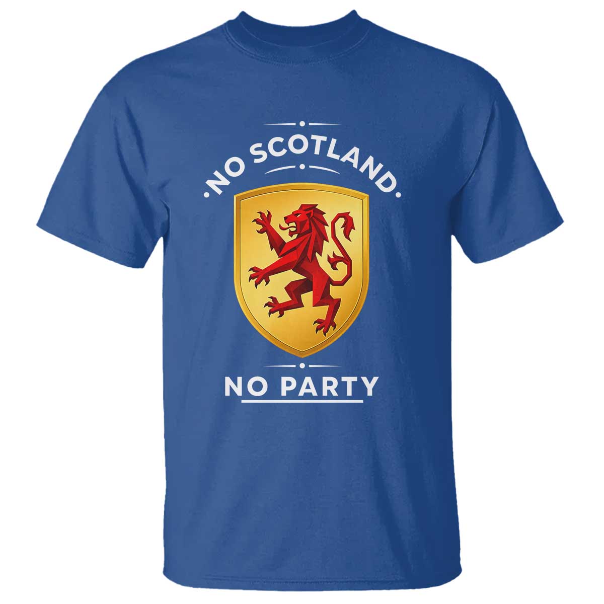 No Scotland No Party Gold Heraldic Shield Red Lion Rampant T Shirt Game Day Soccer Fans Football Tournament