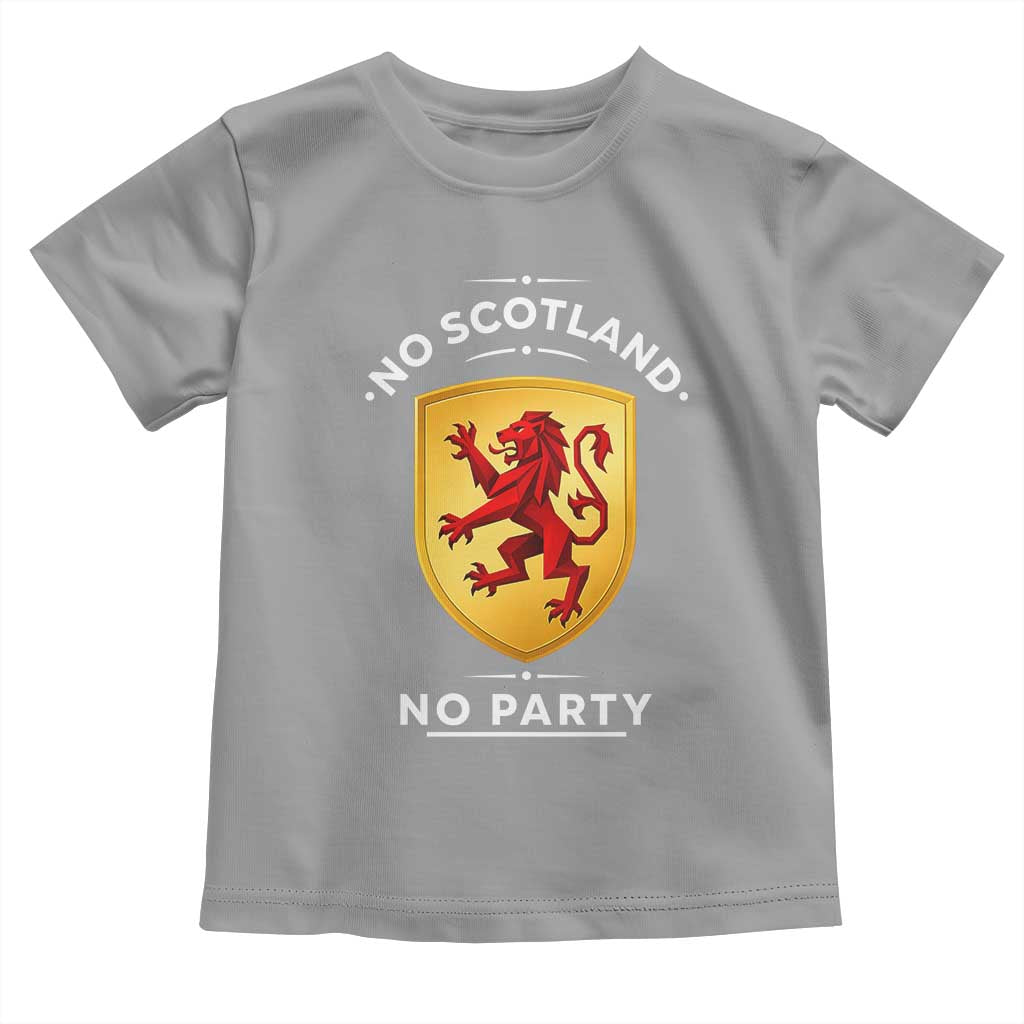 No Scotland No Party Gold Heraldic Shield Red Lion Rampant Toddler T Shirt Game Day Soccer Fans Football Tournament