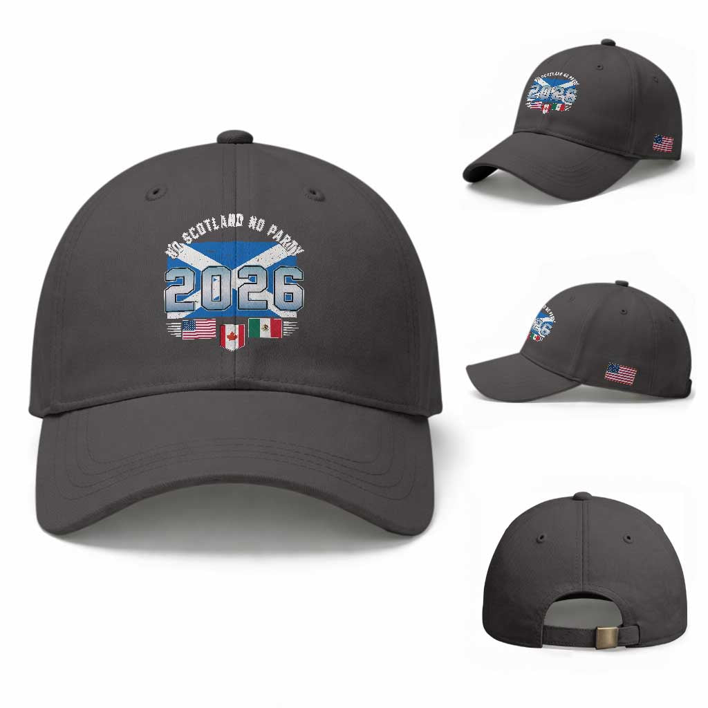 No Scotland No Party 2026 North American Football Tournament Baseball Cap Game Day Soccer Fans
