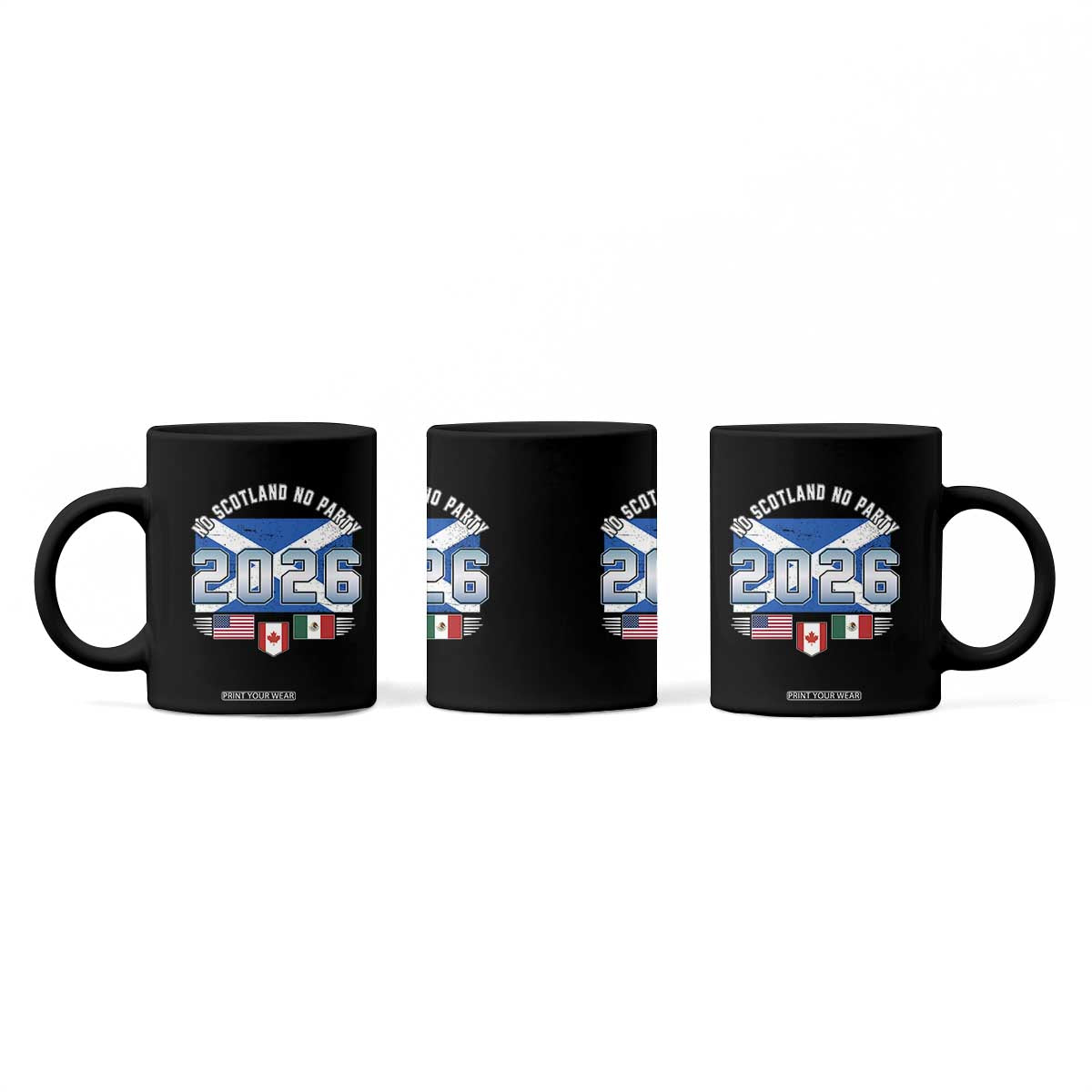 No Scotland No Party 2026 North American Football Tournament Coffee Mug Game Day Soccer Fans