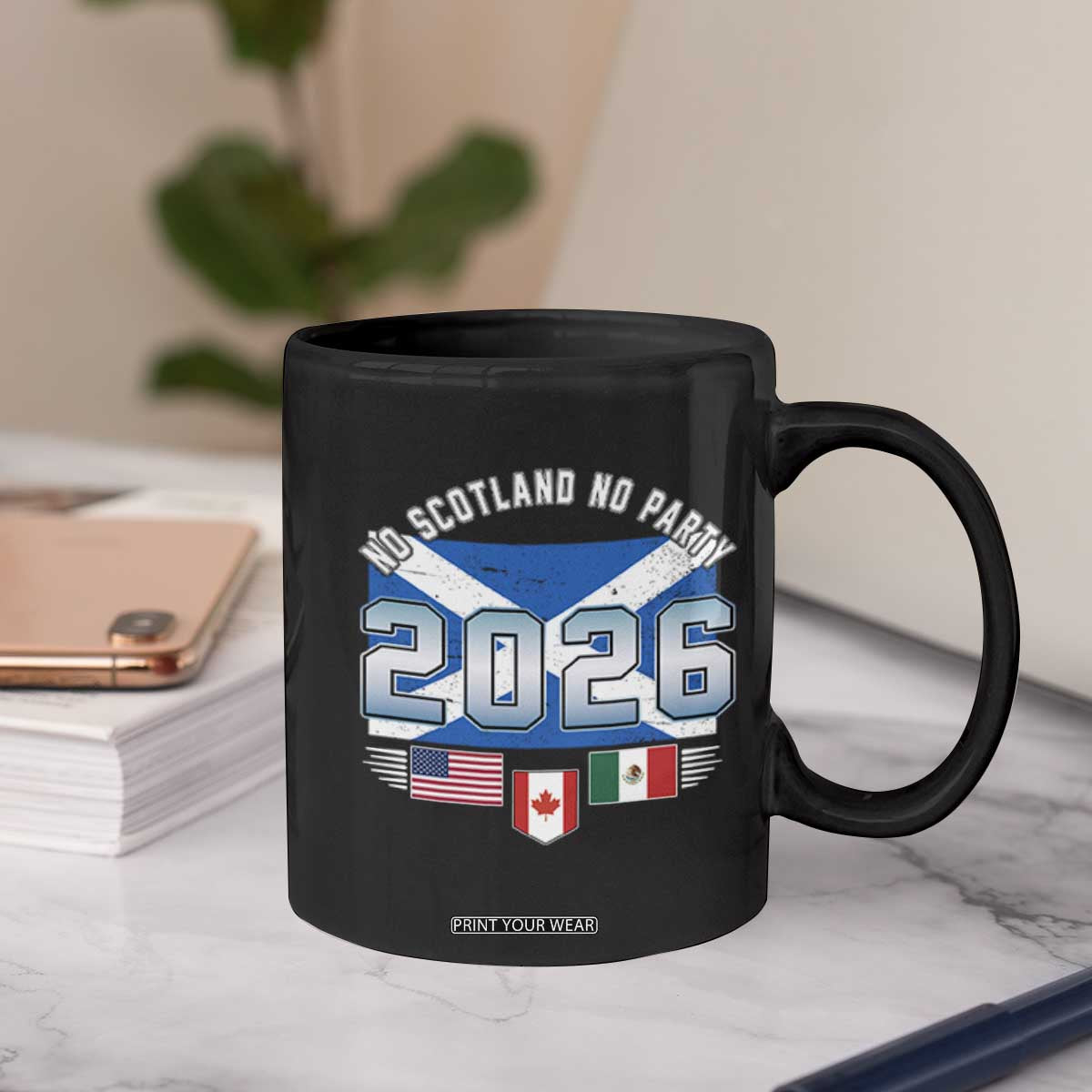 No Scotland No Party 2026 North American Football Tournament Coffee Mug Game Day Soccer Fans