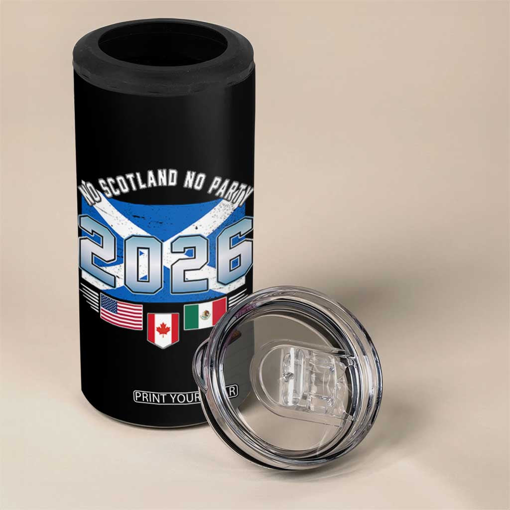 No Scotland No Party 2026 North American Football Tournament 4 in 1 Can Cooler Tumbler Game Day Soccer Fans