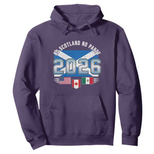 No Scotland No Party 2026 North American Football Tournament Hoodie Game Day Soccer Fans