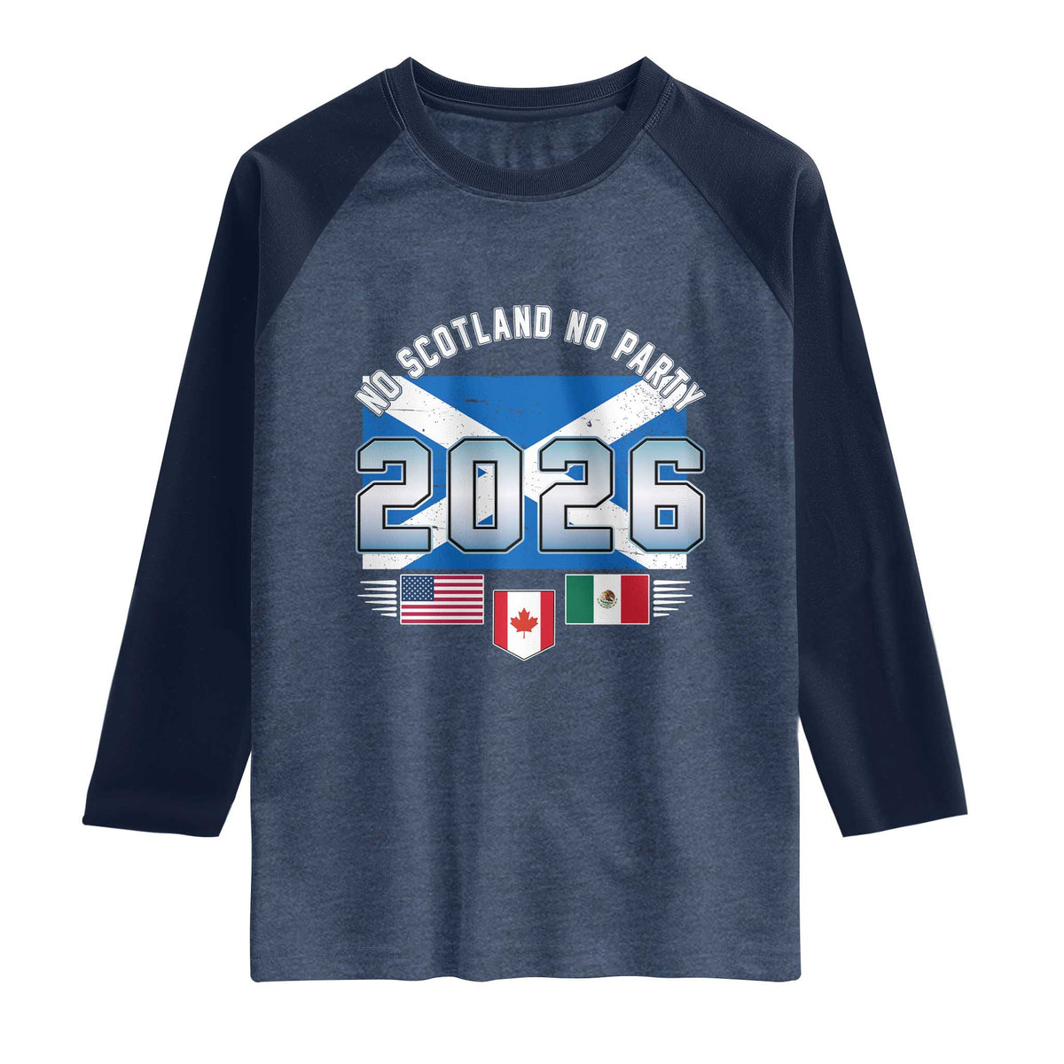 No Scotland No Party 2026 North American Football Tournament Raglan Shirt Game Day Soccer Fans